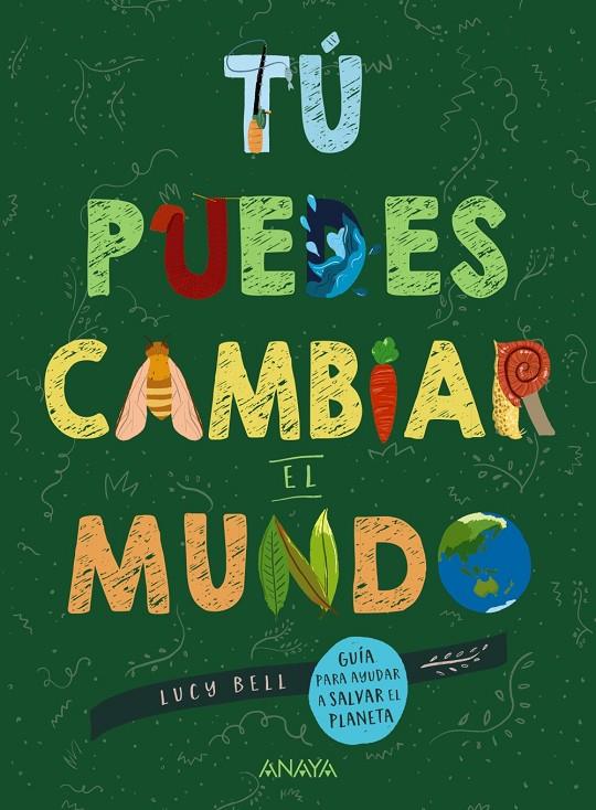 TÚ PUEDES CAMBIAR EL MUNDO | 9788469865965 | BELL, LUCY | Galatea Llibres | Llibreria online de Reus, Tarragona | Comprar llibres en català i castellà online