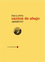 CANTOS DE ABAJO | 9788487619205 | JACCOTTET, PHILIPPE | Galatea Llibres | Llibreria online de Reus, Tarragona | Comprar llibres en català i castellà online