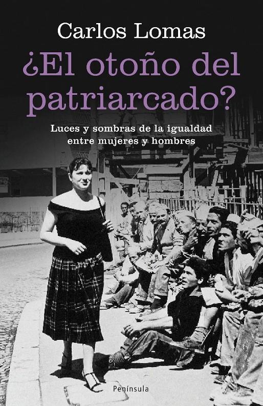 OTOÑO DEL PATRIARCADO? EL | 9788483078259 | LOMAS, CARLOS | Galatea Llibres | Llibreria online de Reus, Tarragona | Comprar llibres en català i castellà online