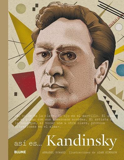 ASÍ ES... KANDINSKY | 9788498018479 | HOWARD, ANNABEL/SIMPSON, ADAM | Galatea Llibres | Librería online de Reus, Tarragona | Comprar libros en catalán y castellano online