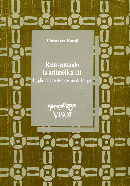 REINVENTANDO LA ARITMETICA III | 9788477741176 | KAMII, CONSTANCE | Galatea Llibres | Llibreria online de Reus, Tarragona | Comprar llibres en català i castellà online