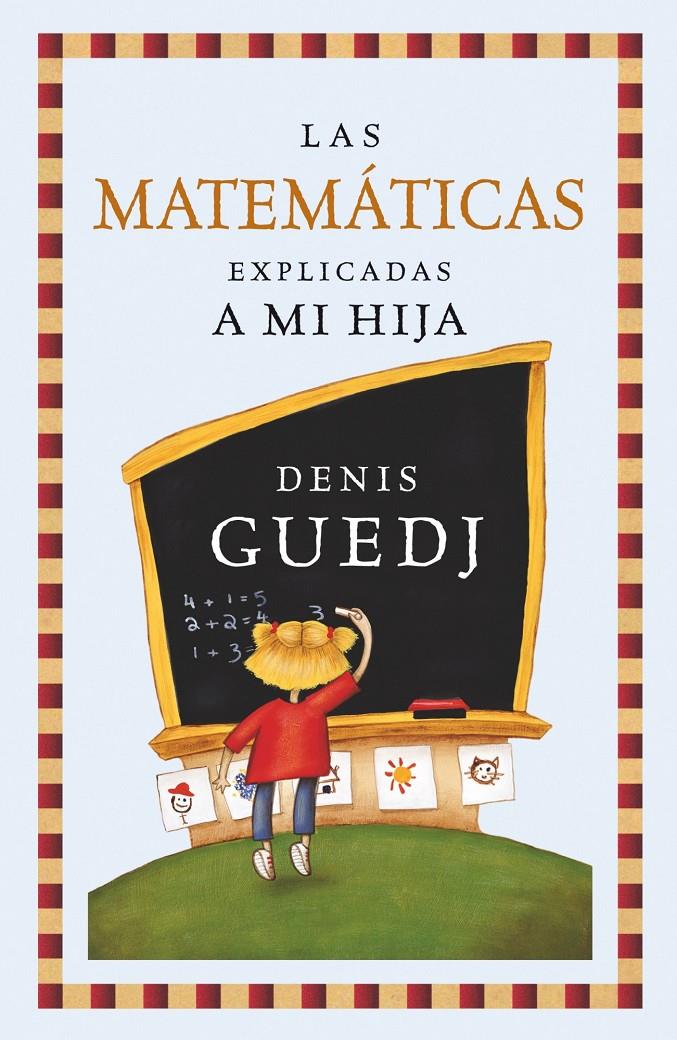 MATEMATICAS EXPLICADAS A MI HIJA, LAS | 9788449322235 | GUEDJ, GENIS | Galatea Llibres | Librería online de Reus, Tarragona | Comprar libros en catalán y castellano online