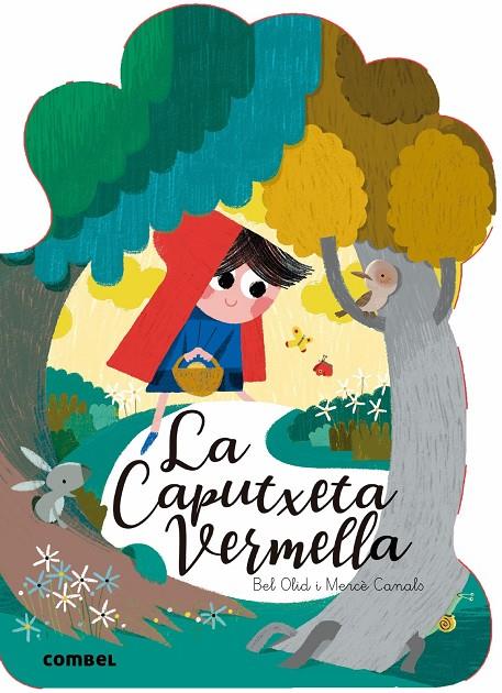 LA CAPUTXETA VERMELLA. QUE EM CONTES! | 9788491012429 | Galatea Llibres | Llibreria online de Reus, Tarragona | Comprar llibres en català i castellà online