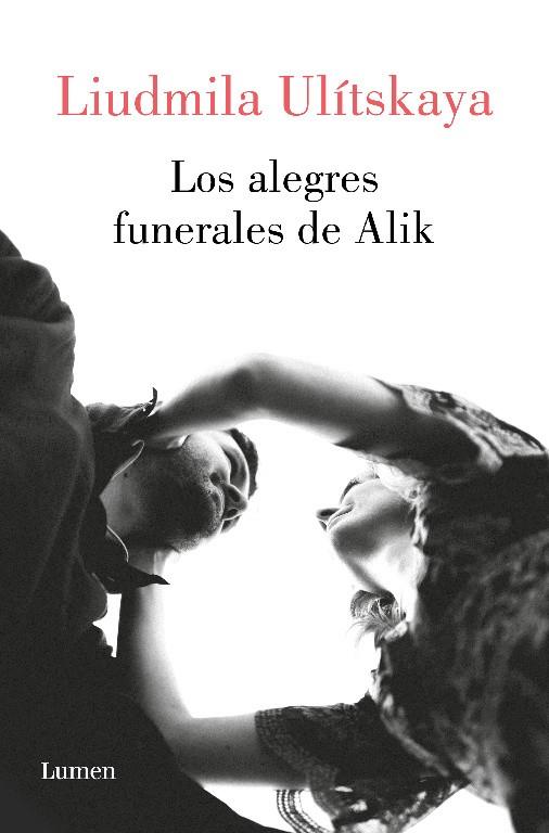 LOS ALEGRES FUNERALES DE ALIK | 9788426424563 | ULÍTSKAYA, LIUDMILA | Galatea Llibres | Llibreria online de Reus, Tarragona | Comprar llibres en català i castellà online