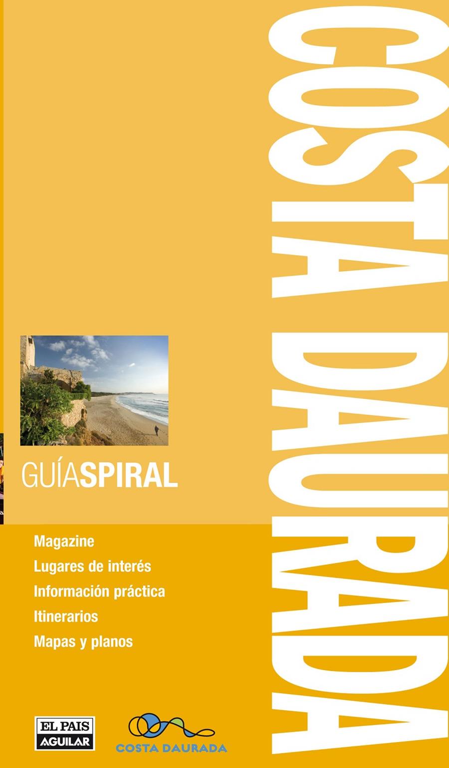 COSTA DAURADA GUIA SPIRAL | 9788403511965 | VARIOS AUTORES | Galatea Llibres | Llibreria online de Reus, Tarragona | Comprar llibres en català i castellà online