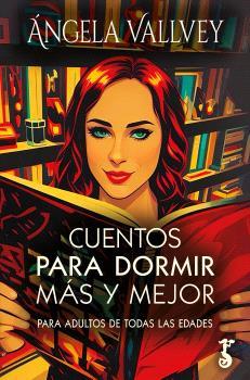 CUENTOS PARA DORMIR MÁS Y MEJOR | 9788419018519 | VALLVEY, ANGELA | Galatea Llibres | Llibreria online de Reus, Tarragona | Comprar llibres en català i castellà online