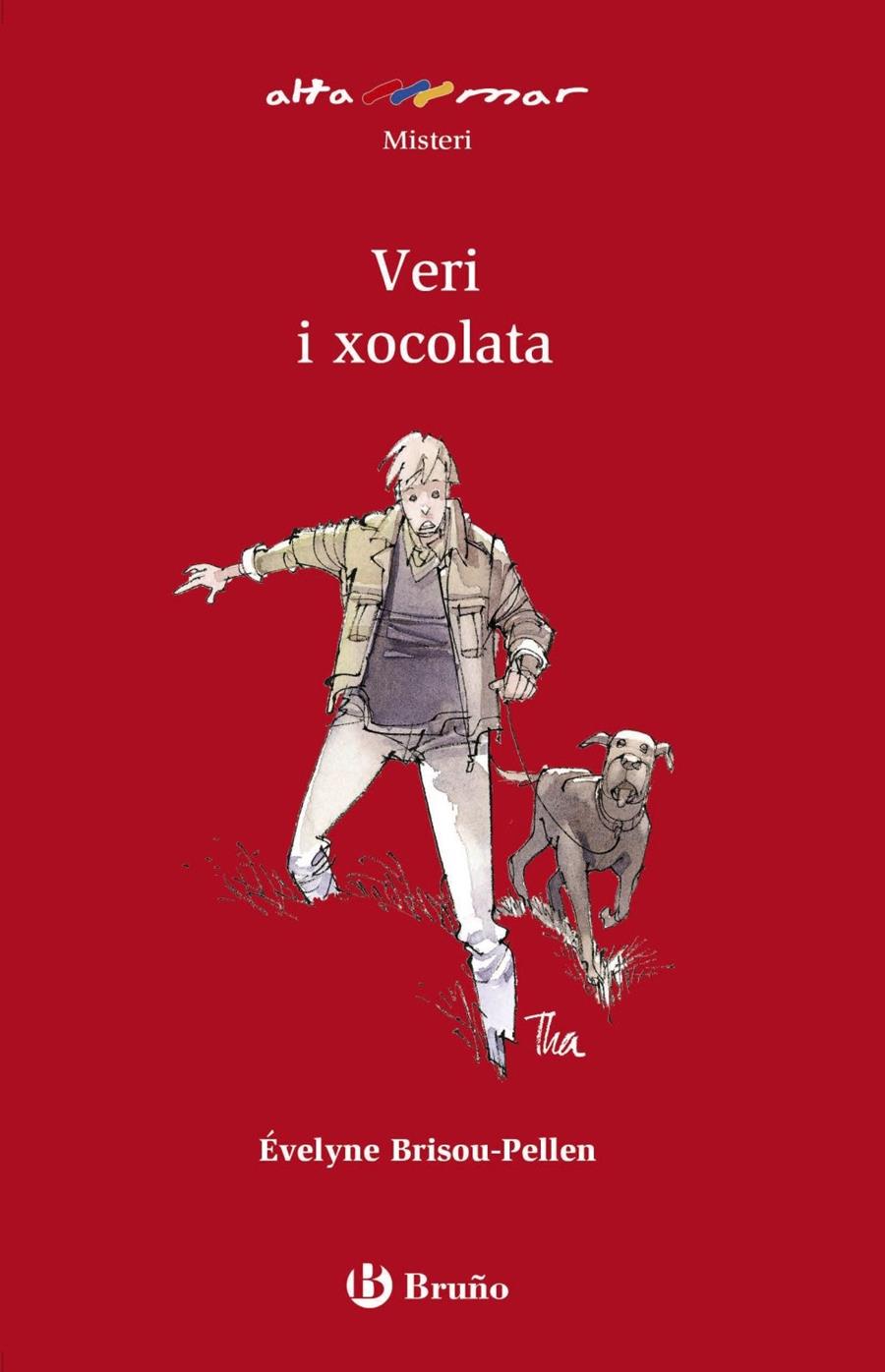 VERÍ I XOCOLATA | 9788421689820 | BRISOU-PELLEN, ÉVELYNE | Galatea Llibres | Librería online de Reus, Tarragona | Comprar libros en catalán y castellano online