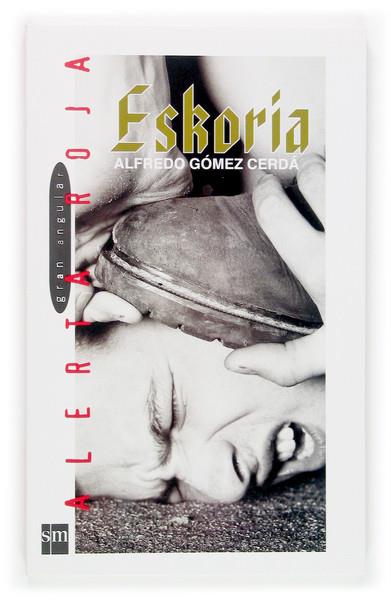 ESKORIA | 9788467510973 | GOMEZ CERDA, ALFREDO (1951- ) | Galatea Llibres | Llibreria online de Reus, Tarragona | Comprar llibres en català i castellà online