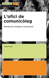 OFICI DE COMUNICOLEG, L' | 9788497662109 | SORIANO, JAUME | Galatea Llibres | Librería online de Reus, Tarragona | Comprar libros en catalán y castellano online