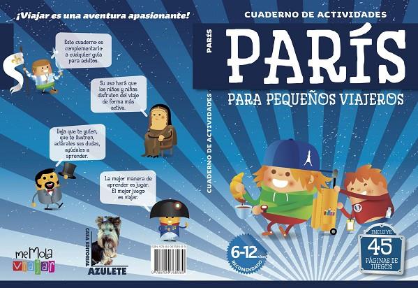 PARIS PARA PEQUEÑOS VIAJEROS. CUADERNO DE ACTIVIDADES | 9788494768989 | GUINDEL, MARIO/GUINDEL, FRANCISCO | Galatea Llibres | Llibreria online de Reus, Tarragona | Comprar llibres en català i castellà online