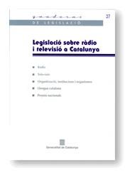 LEGISLACIO SOBRE RADIO I TELEVISIO A CATALUNYA | 9788439358497 | AAVV | Galatea Llibres | Llibreria online de Reus, Tarragona | Comprar llibres en català i castellà online