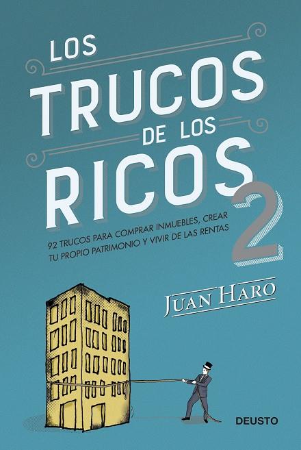 LOS TRUCOS DE LOS RICOS 2ª PARTE | 9788423433407 | HARO, JUAN | Galatea Llibres | Llibreria online de Reus, Tarragona | Comprar llibres en català i castellà online