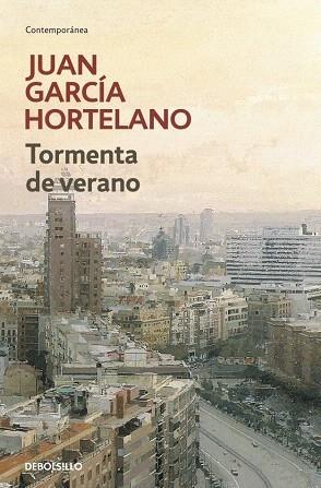 TORMENTA DE VERANO | 9788499081434 | GARCIA HORTELANO, JUAN | Galatea Llibres | Llibreria online de Reus, Tarragona | Comprar llibres en català i castellà online