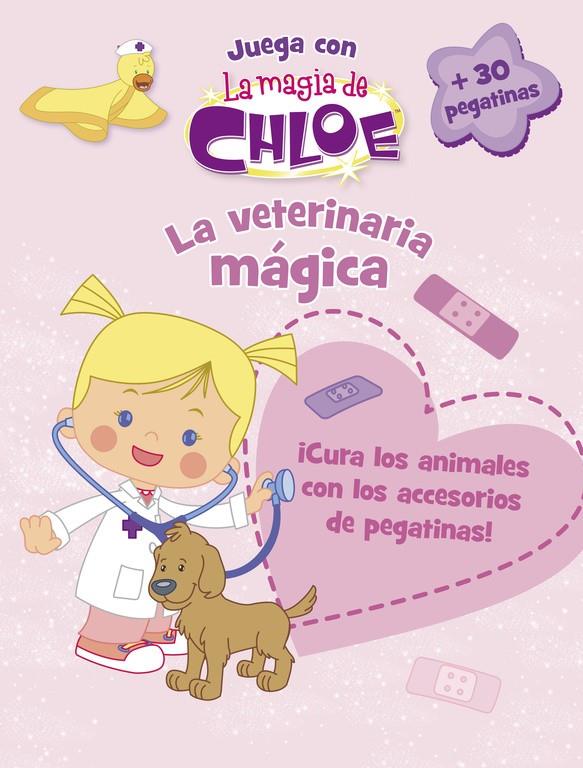 LA VETERINARIA MÁGICA (LA MAGIA DE CHLOE. ACTIVIDADES) | 9788437201184 | Galatea Llibres | Llibreria online de Reus, Tarragona | Comprar llibres en català i castellà online