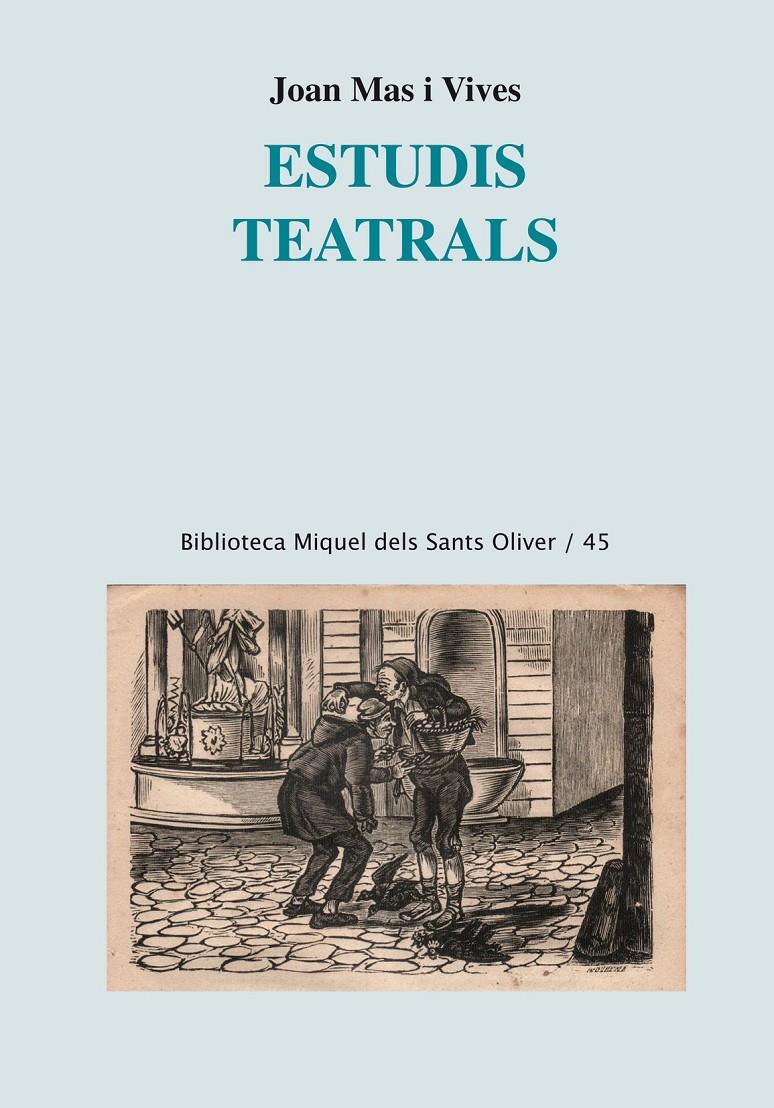 ESTUDIS TEATRALS | 9788498836004 | MAS I VIVES, JOAN | Galatea Llibres | Llibreria online de Reus, Tarragona | Comprar llibres en català i castellà online