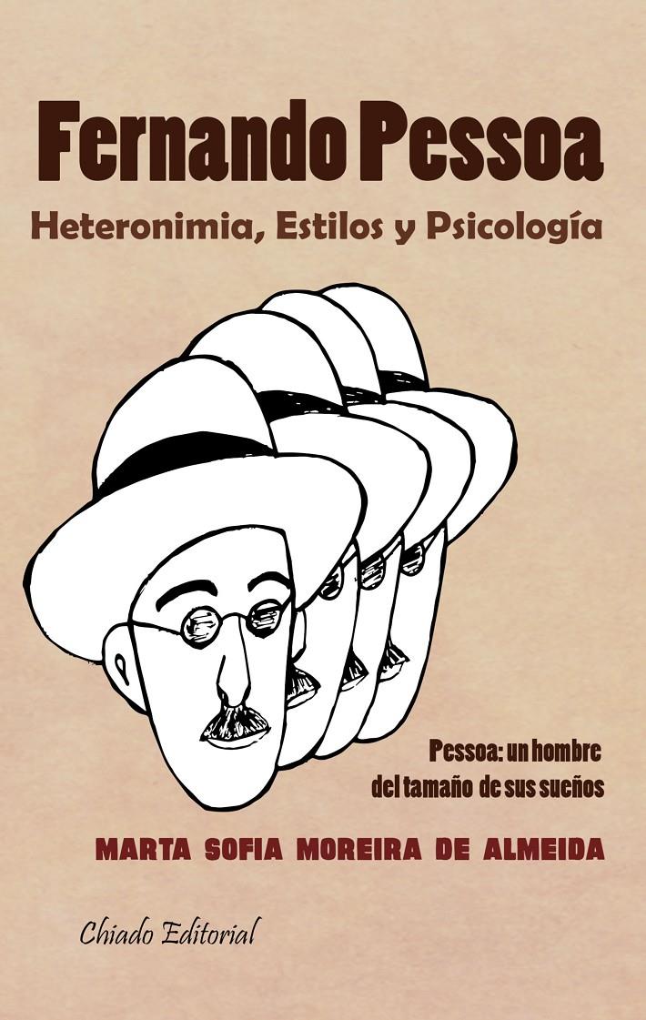 FERNANDO PESSOA HETERONIMIA, ESTILOS Y PSICOLOGIA | 9789895105236 | MOREIRA, MARTA | Galatea Llibres | Llibreria online de Reus, Tarragona | Comprar llibres en català i castellà online