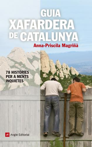 GUIA XAFARDERA DE CATALUNYA | 9788415695042 | MAGRIÑA, ANNA-PRISCILA | Galatea Llibres | Librería online de Reus, Tarragona | Comprar libros en catalán y castellano online