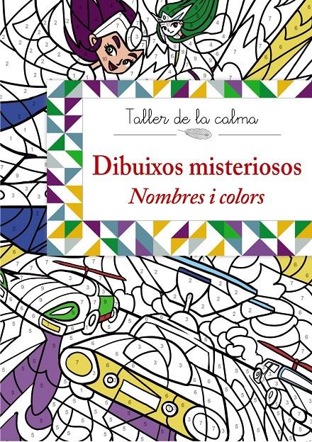 TALLER DE LA CALMA. DIBUIXOS MISTERIOSOS. NOMBRES I COLORS | 9788499066646 | Galatea Llibres | Llibreria online de Reus, Tarragona | Comprar llibres en català i castellà online