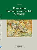 CONTEXTO HISTORICO-ESTRUCTURAL DE EL QUIJOTE | 9788474859881 | ESTEVEZ, XOSE | Galatea Llibres | Librería online de Reus, Tarragona | Comprar libros en catalán y castellano online