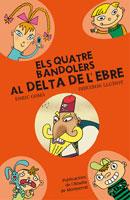 QUATRE BANDOLERS AL DELTA DE L'EBRE | 9788498833386 | GOMÀ I RIBAS, ENRIC | Galatea Llibres | Llibreria online de Reus, Tarragona | Comprar llibres en català i castellà online