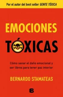 EMOCIONES TOXICAS | 9788466651264 | STAMATEAS, BERNARDO | Galatea Llibres | Llibreria online de Reus, Tarragona | Comprar llibres en català i castellà online