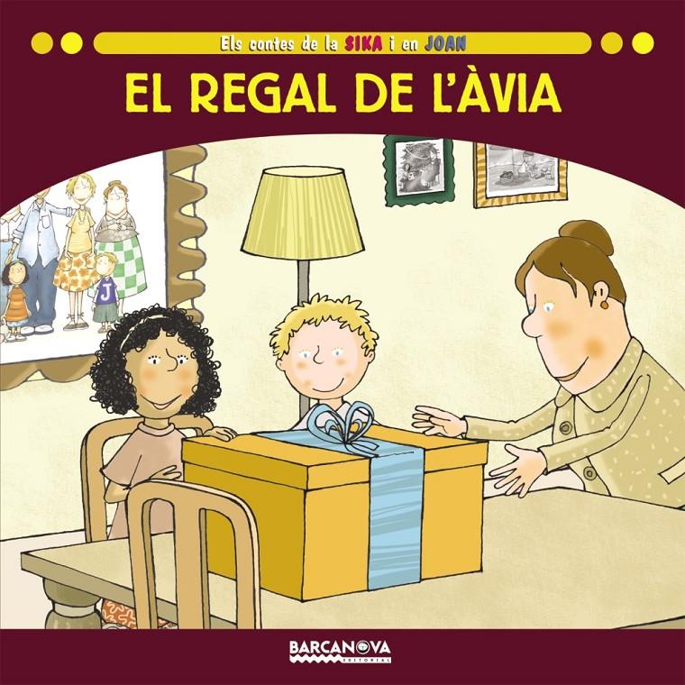 REGAL DE L'ÀVIA | 9788448924669 | BALDÓ CABA, ESTEL / GIL JUAN, ROSA / SOLIVA, MARIA | Galatea Llibres | Llibreria online de Reus, Tarragona | Comprar llibres en català i castellà online