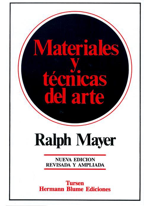 MATERIALES Y TÉCNICAS DEL ARTE | 9788487756177 | MAYER, RALPH | Galatea Llibres | Librería online de Reus, Tarragona | Comprar libros en catalán y castellano online