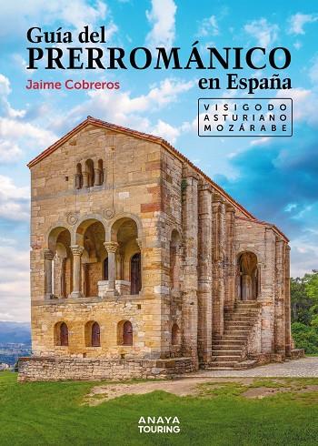 GUÍA DEL PRERROMÁNICO EN ESPAÑA | 9788491587217 | COBREROS, JAIME | Galatea Llibres | Librería online de Reus, Tarragona | Comprar libros en catalán y castellano online