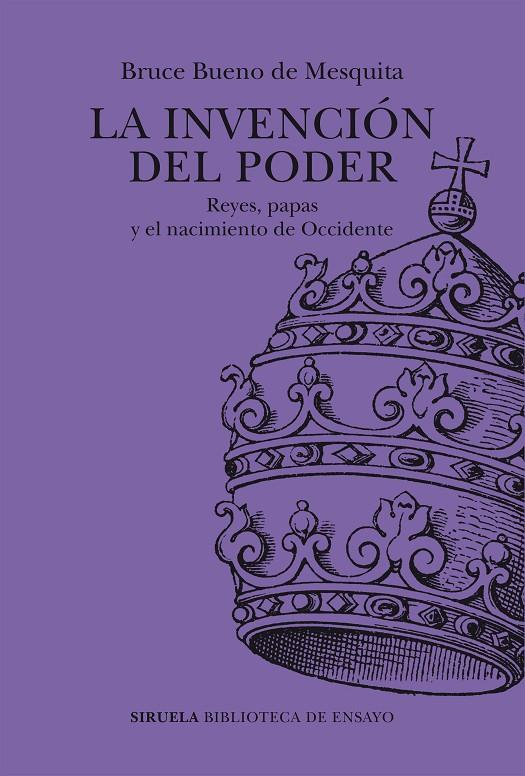 LA INVENCIÓN DEL PODER | 9788419942227 | BUENO DE MESQUITA, BRUCE | Galatea Llibres | Llibreria online de Reus, Tarragona | Comprar llibres en català i castellà online