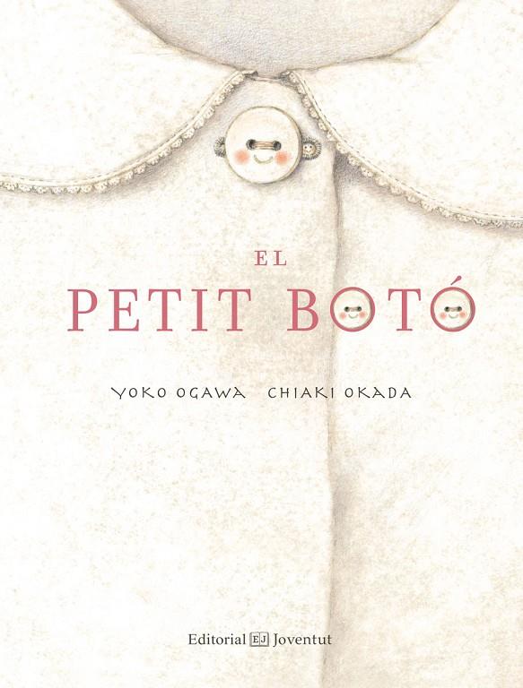 EL PETIT BOTÓ | 9788426142382 | OGAWA, YOKO | Galatea Llibres | Llibreria online de Reus, Tarragona | Comprar llibres en català i castellà online