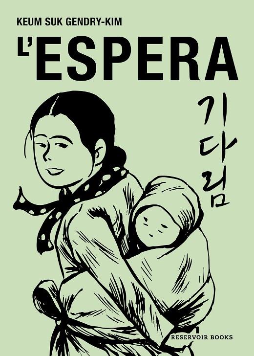 L'ESPERA | 9788419940575 | GENDRY-KIM, KEUM SUK | Galatea Llibres | Llibreria online de Reus, Tarragona | Comprar llibres en català i castellà online