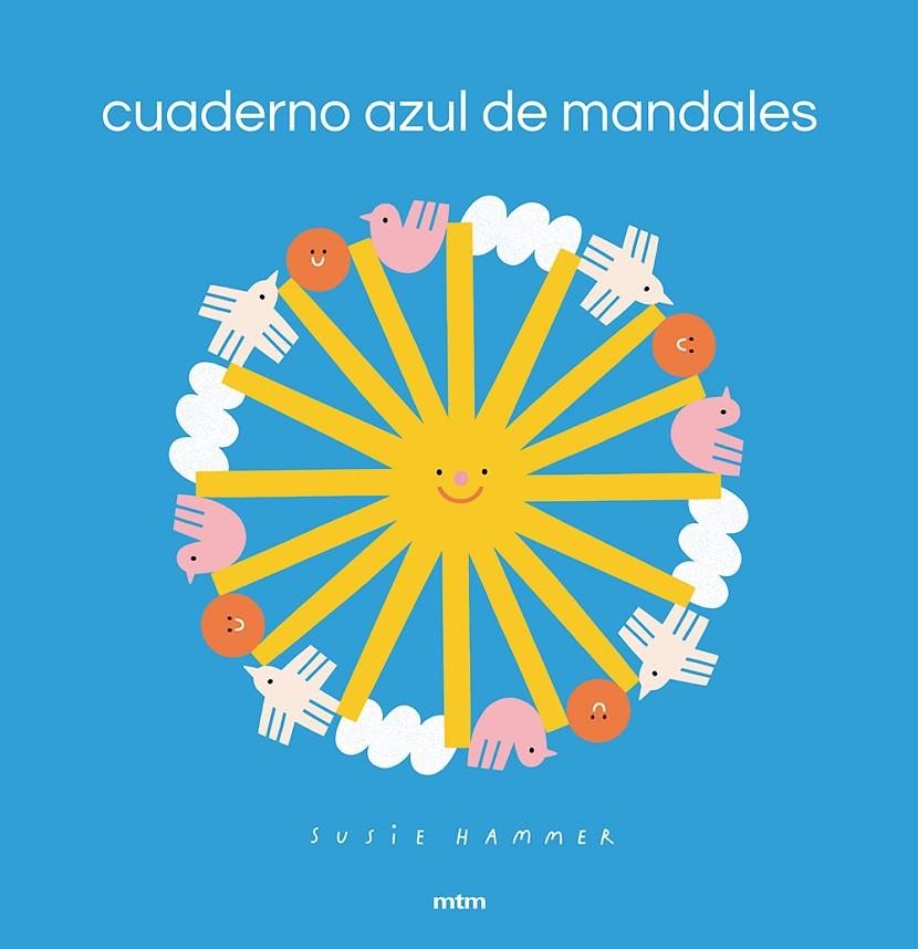 CUADERNO AZUL DE MANDALAS | 9788417165581 | HAMMER, SUSIE | Galatea Llibres | Llibreria online de Reus, Tarragona | Comprar llibres en català i castellà online