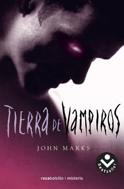 TIERRA DE VAMPIROS | 9788496940307 | MARKS, JOHN | Galatea Llibres | Llibreria online de Reus, Tarragona | Comprar llibres en català i castellà online