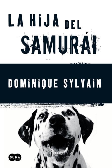 HIJA DEL SAMURAI, LA | 9788483650967 | SYLVAIN, DOMINIQUE | Galatea Llibres | Llibreria online de Reus, Tarragona | Comprar llibres en català i castellà online