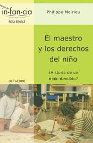 MAESTRO Y LOS DERECHOS DEL NIÑO | 9788480636896 | MEIRIEU, PHILIPPE | Galatea Llibres | Llibreria online de Reus, Tarragona | Comprar llibres en català i castellà online