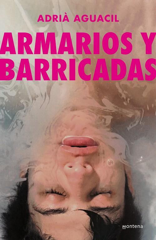 ARMARIOS Y BARRICADAS | 9788418949937 | AGUACIL, ADRIÀ | Galatea Llibres | Librería online de Reus, Tarragona | Comprar libros en catalán y castellano online