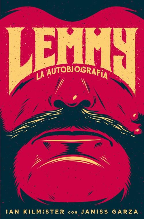 LEMMY. LA AUTOBIOGRAFÍA | 9788494029882 | KILMISTER, IAN/GARZA, JANISS | Galatea Llibres | Librería online de Reus, Tarragona | Comprar libros en catalán y castellano online