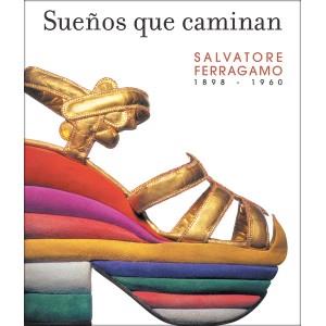 SUEÑOS QUE CAMINAN | 9788493442620 | FERRAGAMO, SALVATORE | Galatea Llibres | Llibreria online de Reus, Tarragona | Comprar llibres en català i castellà online