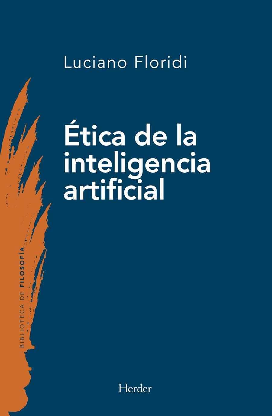 ÉTICA DE LA INTELIGENCIA ARTIFICIAL | 9788425450655 | FLORIDI, LUCIANO | Galatea Llibres | Librería online de Reus, Tarragona | Comprar libros en catalán y castellano online