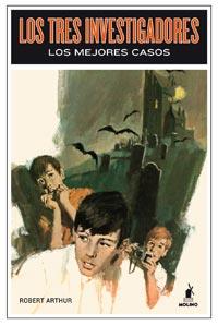 TRES INVESTIGADORES, LOS. SUS MEJORES CASOS | 9788427201118 | ARTHUR, ROBERT | Galatea Llibres | Llibreria online de Reus, Tarragona | Comprar llibres en català i castellà online