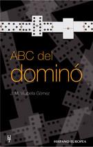 ABC DEL DOMINO            (DIP) | 9788425506154 | VILABELLA GOMEZ | Galatea Llibres | Llibreria online de Reus, Tarragona | Comprar llibres en català i castellà online