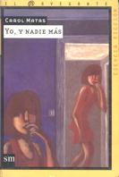 YO, Y NADIE MAS. NAVEGANTE C.FICCION | 9788434862777 | MATAS, CAROL | Galatea Llibres | Librería online de Reus, Tarragona | Comprar libros en catalán y castellano online