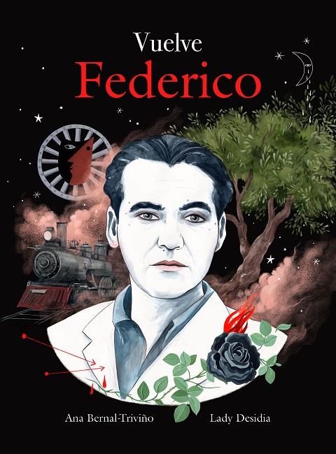 VUELVE FEDERICO | 9788419875013 | BERNAL-TRIVIÑO, ANA/DESIDIA, LADY | Galatea Llibres | Llibreria online de Reus, Tarragona | Comprar llibres en català i castellà online