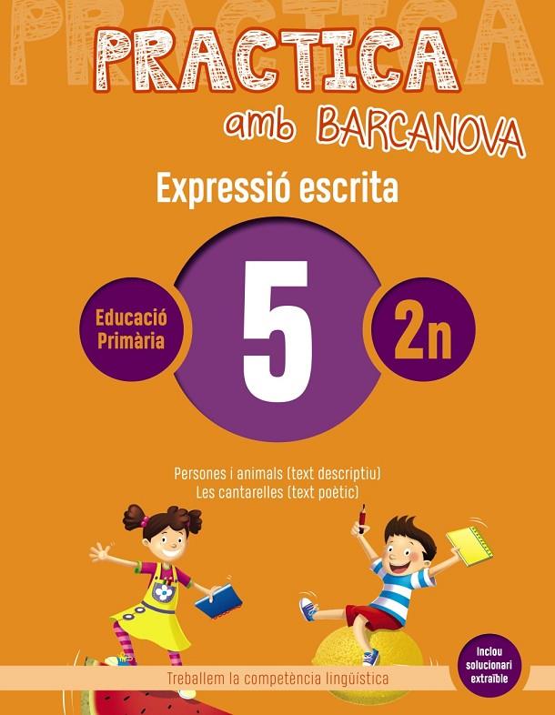 PRACTICA AMB BARCANOVA EXPRESSIÓ ESCRITA 5 | 9788448948245 | CAMPS, MONTSERRAT/ALMAGRO, MARIBEL/GONZÁLEZ, ESTER/PASCUAL, CARME | Galatea Llibres | Librería online de Reus, Tarragona | Comprar libros en catalán y castellano online