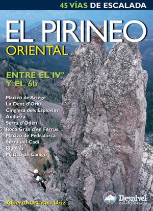 PIRINEO ORIENTAL, EL. ENTRE EL IVº Y EL 6B         45 VIAS D | 9788496192423 | URTASUN URIZ, ALBERTO | Galatea Llibres | Llibreria online de Reus, Tarragona | Comprar llibres en català i castellà online