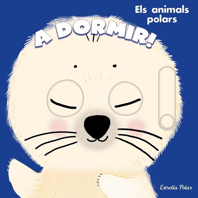 A DORMIR! ELS ANIMALS POLARS | 9788413898469 | ROEDERER, CHARLOTTE | Galatea Llibres | Librería online de Reus, Tarragona | Comprar libros en catalán y castellano online