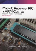 MIKROC PRO PARA PIC Y ARM CORTEX | 9788426734938 | SCHMIDT, DANIEL | Galatea Llibres | Llibreria online de Reus, Tarragona | Comprar llibres en català i castellà online