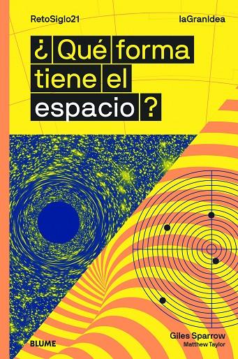 QUÉ FORMA TIENE EL ESPACIO? | 9788417757342 | SPARROW, GILES/TAYLOR, MATTHEW | Galatea Llibres | Llibreria online de Reus, Tarragona | Comprar llibres en català i castellà online