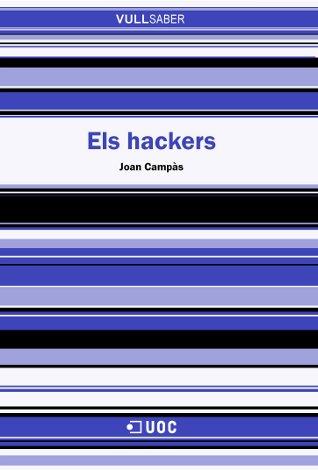 HACKERS, ELS | 9788497885638 | CAMPAS, JOAN | Galatea Llibres | Llibreria online de Reus, Tarragona | Comprar llibres en català i castellà online