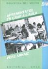 APRENENTATGE EN GRUP A L'AULA     (DIP) | 9788485729456 | Arnaiz, Pere | Galatea Llibres | Librería online de Reus, Tarragona | Comprar libros en catalán y castellano online